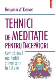 Tehnici de meditație pentru începători