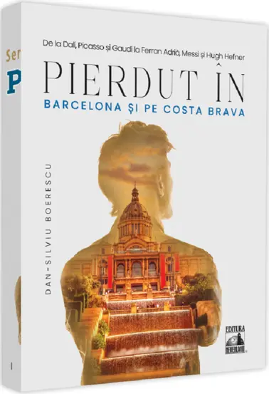 Pierdut in Barcelona si pe Costa Brava