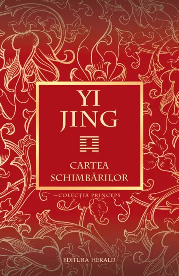 Yi Jing. Cartea schimbarilor