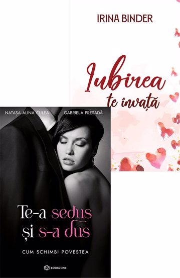 Te-a sedus si s-a dus + Iubirea te invata