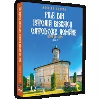 File din Istoria Bisericii Ortodoxe Romane. Note de curs. Vol. I