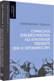 Consecinţe juridico-politice ale atacurilor teroriste din 11 septembrie 2001