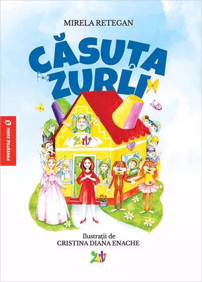 Casuta Zurli - Povestile Zurli Vol.1 (resigilat)