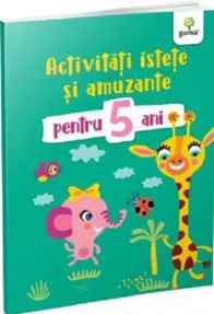 Activitati istete si amuzante pentru 5 ani