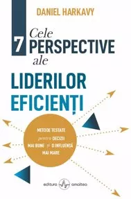 Cele 7 perspective ale liderilor eficienti