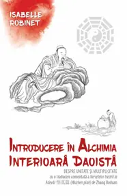 Introducere in alchimia interioara daoista (Neidan)