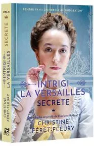 Secrete Vol. 2 Intrigi la Versailles