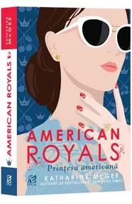 American Royals. Prințesa americană 