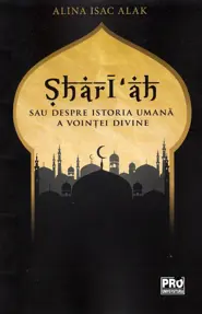 Shari‘ah sau despre istoria umana a vointei divine