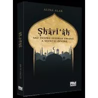 Sharī‘ah sau despre istoria umana a vointei divine