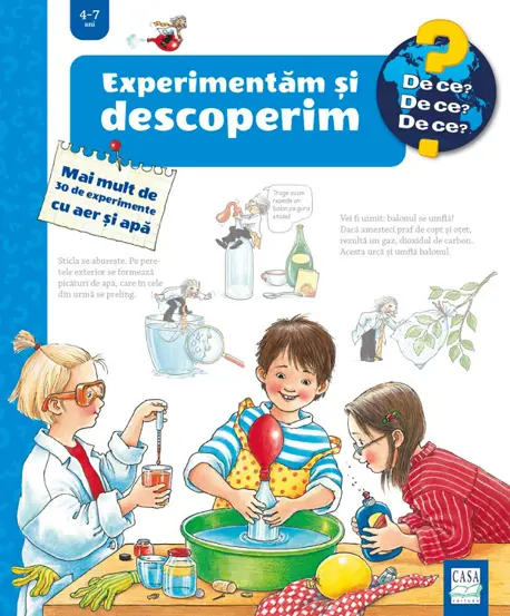 Experimentam si descoperim - Mai mult de 30 de experimente cu aer si apa