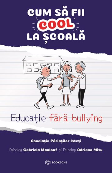 Cum sa fii cool la scoala + Atlasul copilului istet