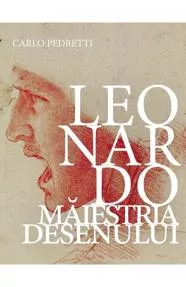 Leonardo. Maiestria desenului