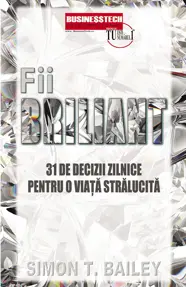 Fii briliant