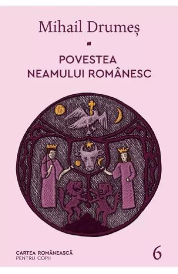 Povestea neamului romanesc Vol. 6