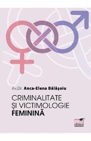 Criminalitate si victimologie feminina