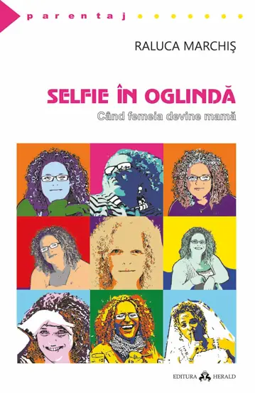 Selfie in oglinda. Cand femeia devine mama