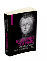 Ecaterina cea Mare  (Autobiografia)