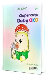Ciupercuta Baby Oko
