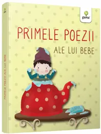 Primele poezii ale lui bebe