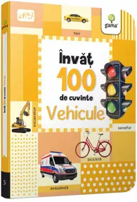 Învăț 100 de cuvinte - Vehicule