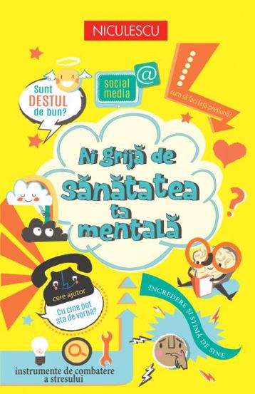 Ai grija de sanatatea ta mentala