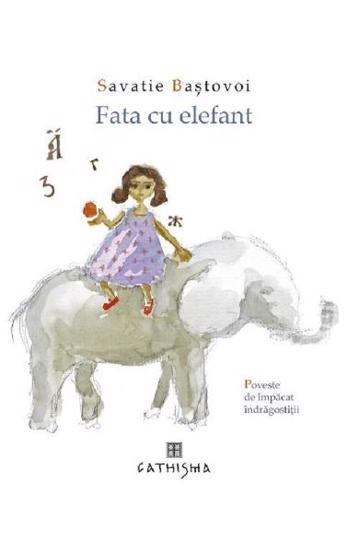 Fata cu elefant. Poveste de impacat indragostitii