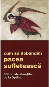 Cum să dobândim pacea sufletească