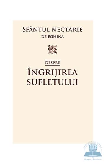 Despre ingrijirea sufletului