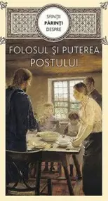 Folosul si puterea postului