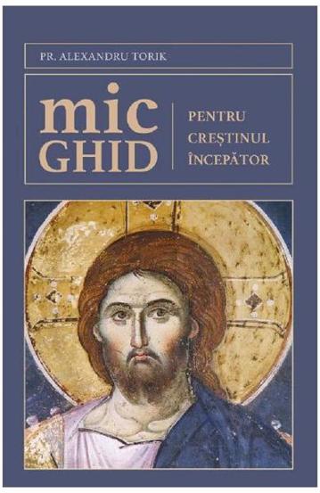 Mic ghid pentru crestinul incepator