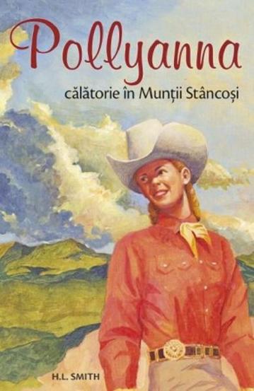 Pollyanna - Calatorie in Muntii Stancosi Vol. 6