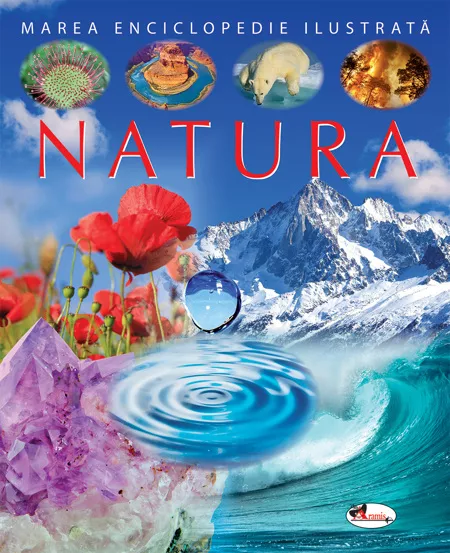 Natura. Marea enciclopedie ilustrata