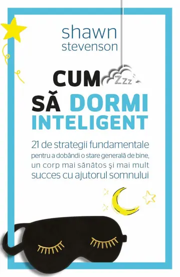 Cum sa dormi inteligent