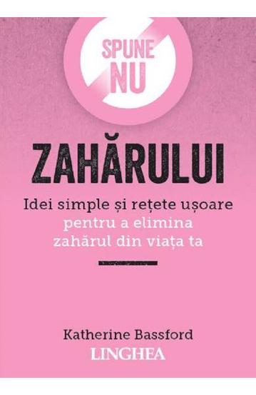 Spune Nu zaharului