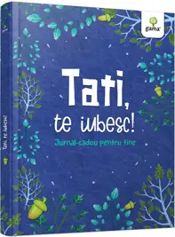 Tati, te iubesc!