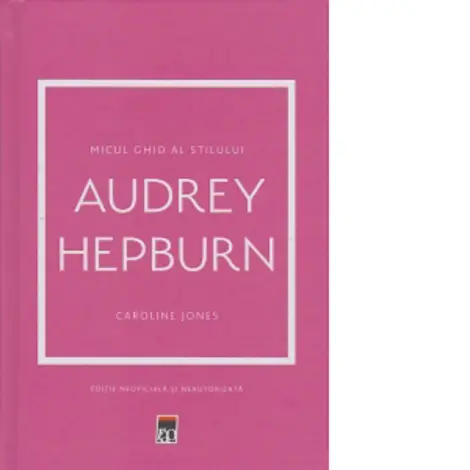 Micul ghid al stilului - Audrey Hepburn