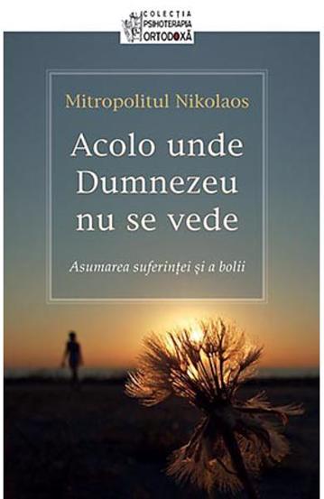 Acolo unde Dumnezeu nu se vede