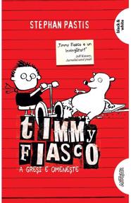 Timmy Fiasco Vol. 1. A greşi e omeneşte