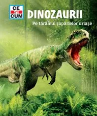 CSC - Dinozaurii.Pe taramul soparlelor uriase