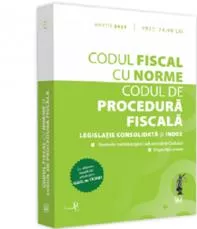 Codul fiscal cu Norme si Codul de procedura fiscala: martie 2021