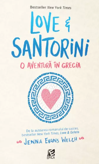 Love & Santorini. O aventura in Grecia