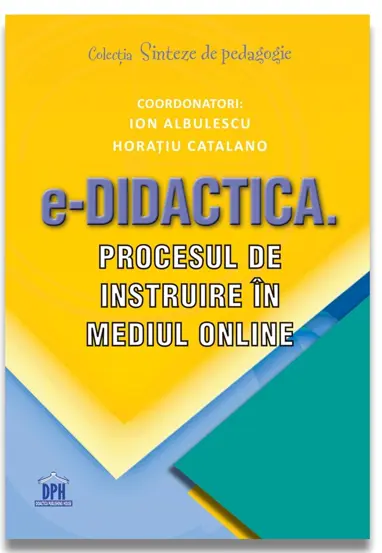 e-Didactica. Procesul de instruire in mediul online