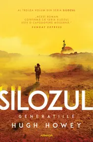 Silozul. generatiile. Seria Silozul Vol.3