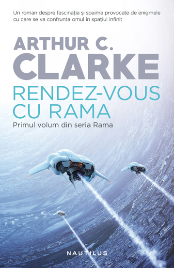 Rendez-vous cu Rama. Seria Rama Vol.1