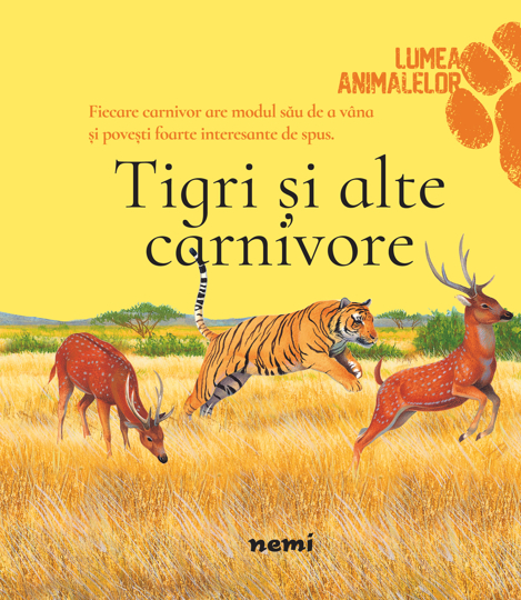 Tigri si alte carnivore
