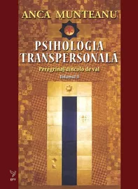 Psihologia transpersonală Vol. 2 