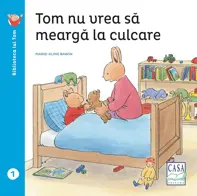 Tom nu vrea sa mearga la culcare