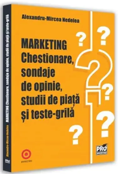 Marketing. Chestionare, sondaje de opinie, studii de piata si teste-grila