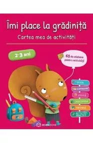 Imi place la gradinita 2-3 ani (resigilat)